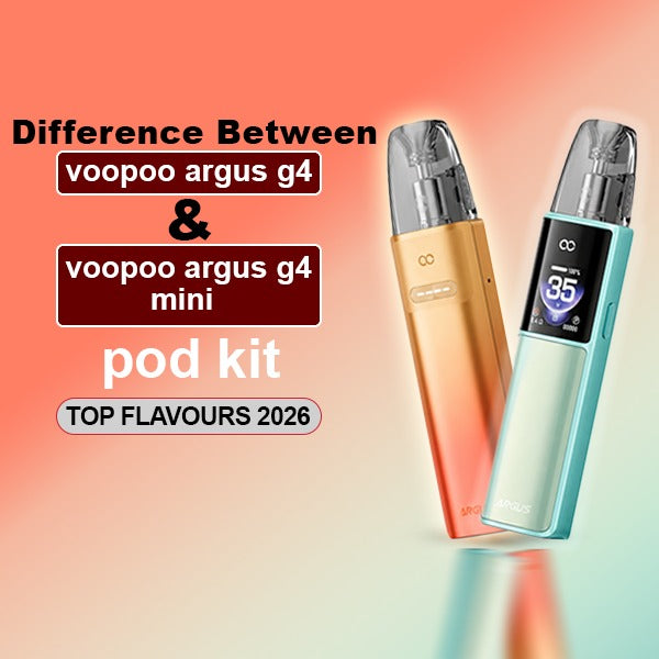 Voopoo Argus G4 and Voopoo Argus G4 Mini Pod Kits